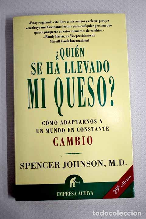 books: &iquest;Qui&eacute;n se ha llevado mi queso?.- Johnson, Spencer