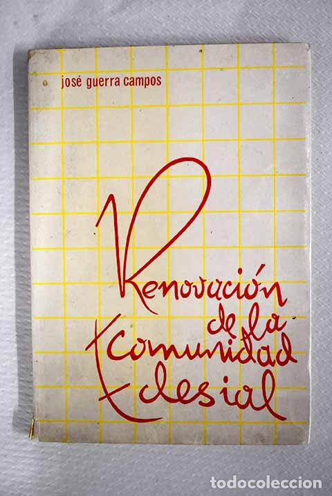 books: Renovaci&oacute;n de la comunidad eclesial.- Guerra Campos, Jos&eacute;