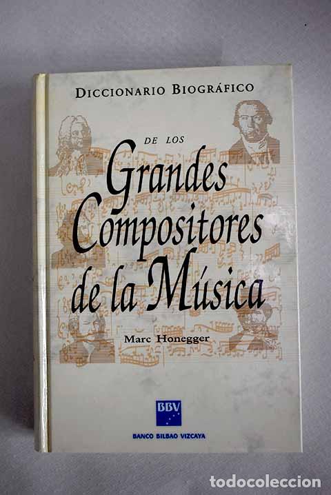 books: Diccionario biogr&aacute;fico de los grandes compositores de la m&uacute;sica