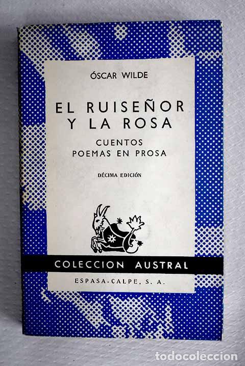 Libros: El ruise&ntilde;or y la rosa ; Cuentos ; Poemas en prosa.- Wilde, Oscar