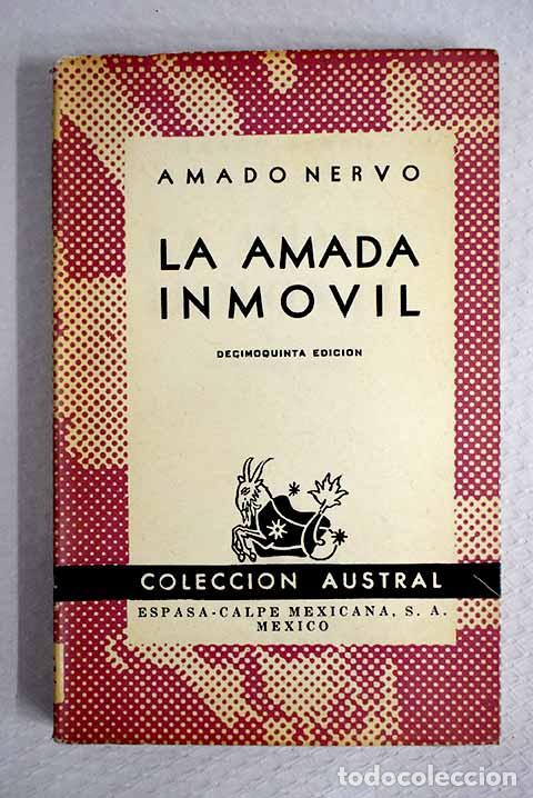 books: La amada inmovil: Nervo, Amado.- Nervo, Amado