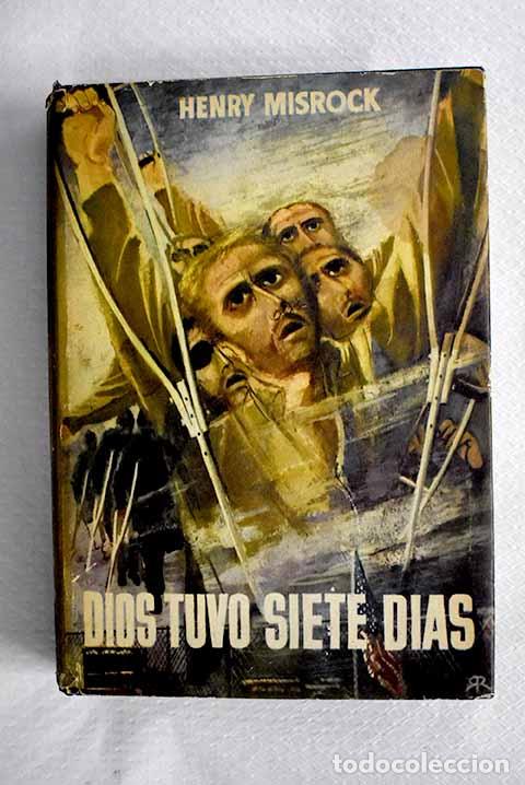 books: Dios tuvo siete d&iacute;as.- Misrock, Henry