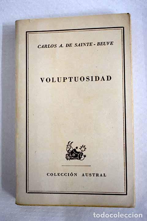 Livres: Voluptuosidad: Sainte-Beuve, Charles-Augustin.- Sainte-Beuve, Charles-Augustin
