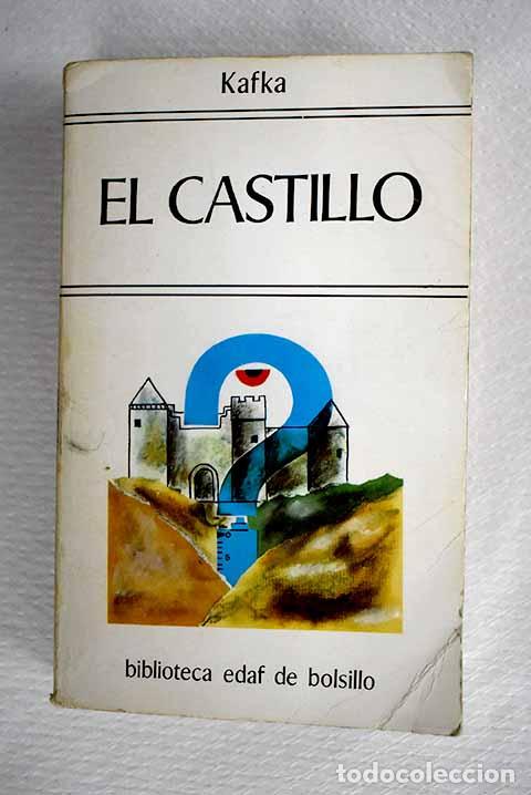 Libri di seconda mano: El castillo: Kafka, Franz.- Kafka, Franz