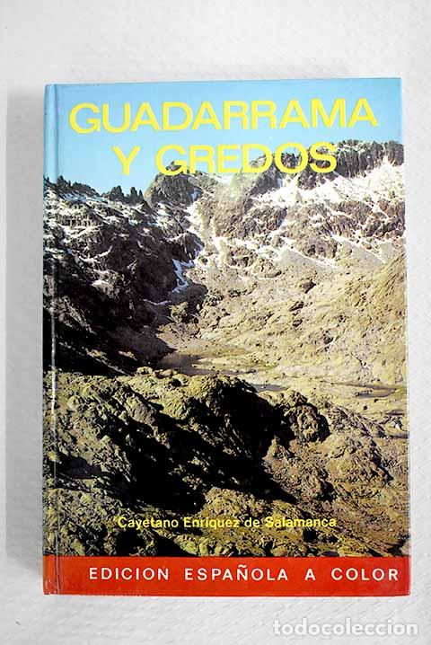 books: Guadarrama y Gredos: Enr&iacute;quez de Salamanca, Cayetano.- Enr&iacute;quez de Salamanca, Cayetano