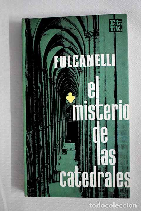 books: El misterio de las catedrales.- Fulcanelli