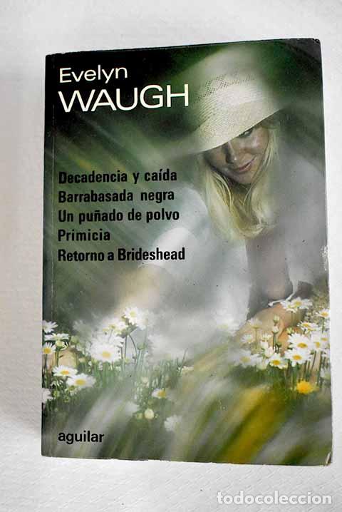 books: Novelas escogidas: Waugh, Evelyn.- Waugh, Evelyn