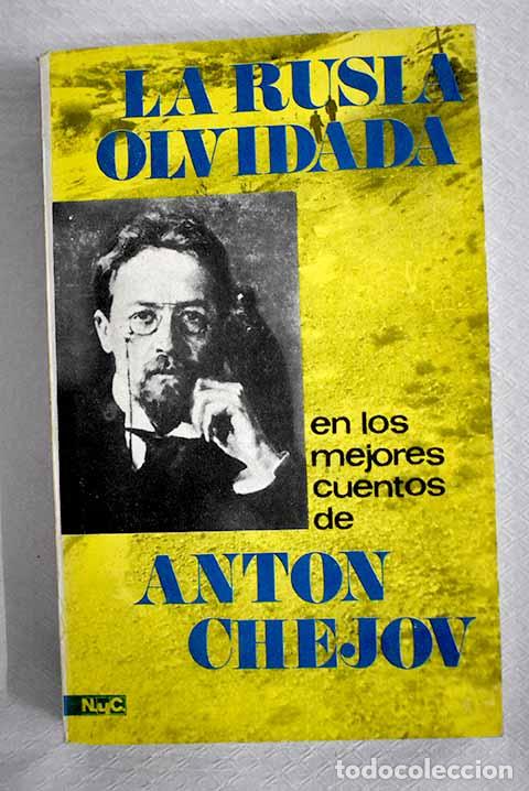 books: La Rusia olvidada: Chejov, Anton.- Chejov, Anton