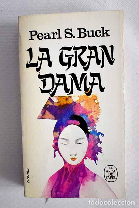 books: La gran dama: Buck, Pearl S..- Buck, Pearl S.