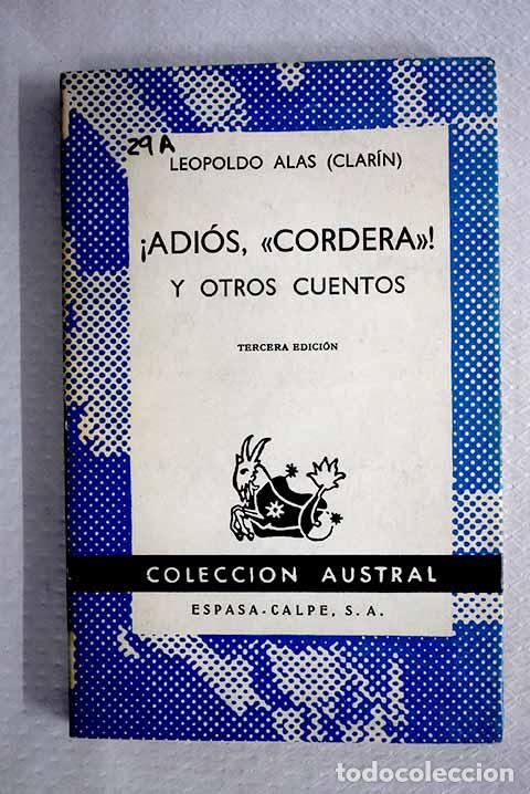 Libri di seconda mano: &iexcl;Adi&oacute;s, Cordera! y otros cuentos.- Alas, Leopoldo