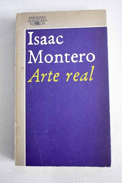 books: Arte real: Montero, Isaac.- Montero, Isaac