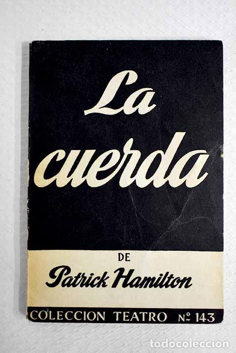 books: La cuerda de Patrick Hamilton.- Hamilton, Patrick