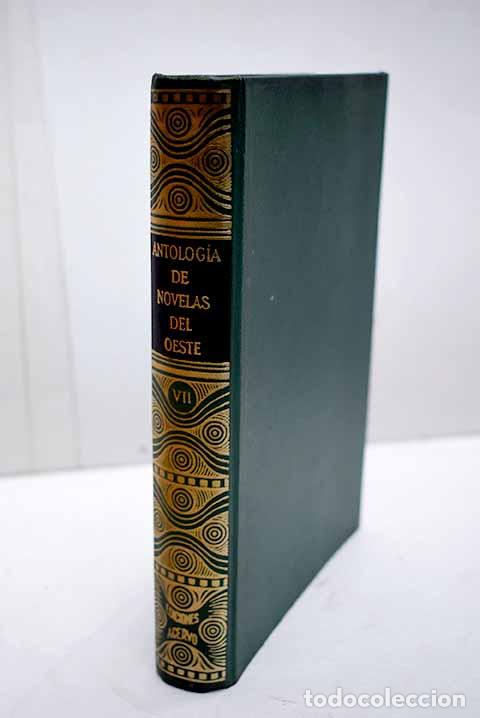 books: Antolog&iacute;a de novelas del Oeste: (s&eacute;ptima selecci&oacute;n)