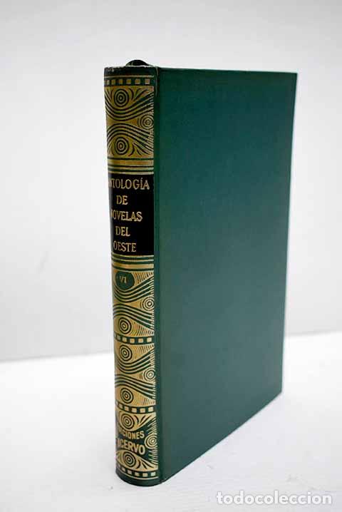 books: Antolog&iacute;a de novelas del Oeste: (sexta selecci&oacute;n).- Haycox, Ernest