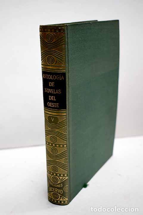 books: Antolog&iacute;a de novelas del Oeste: (quinta selecci&oacute;n).- Haycox, Ernest