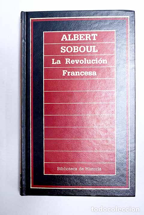 books: La Revoluci&oacute;n francesa.- Soboul, Albert