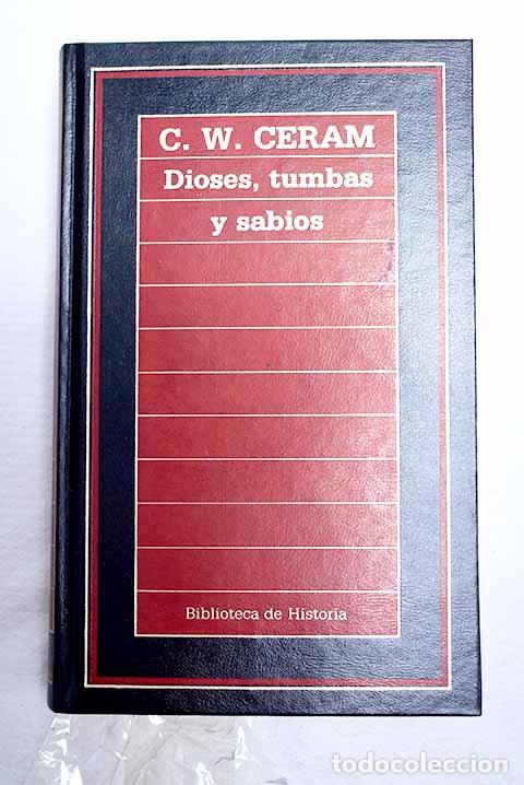books: Dioses, tumbas y sabios.- Ceram, C. W.
