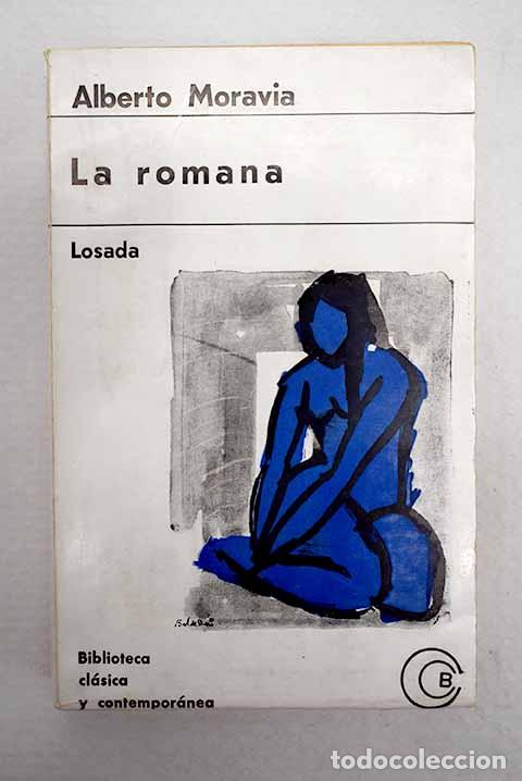 Livres: La romana: Moravia, Alberto.- Moravia, Alberto
