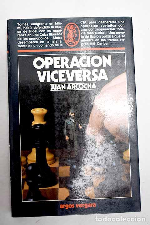 Livres: Operaci&oacute;n viceversa: Arcocha, Juan.- Arcocha, Juan