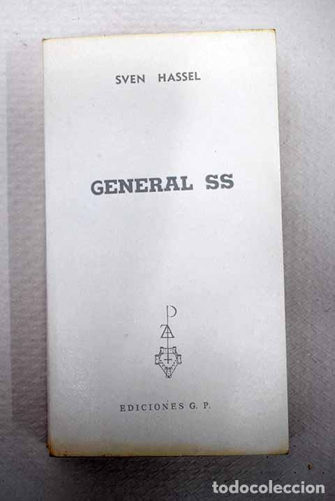 Livres: General SS: Hassel, Sven.- Hassel, Sven