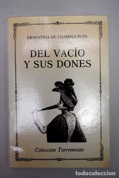 B&uuml;cher: Del vac&iacute;o y sus dones.- Champourcin, Ernestina de