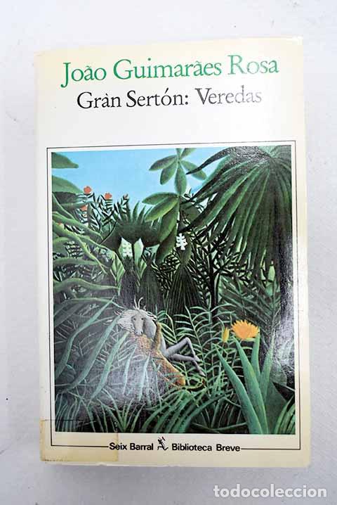 B&uuml;cher: Gran Sert&oacute;n: veredas.- Rosa, Joao Guimaraes