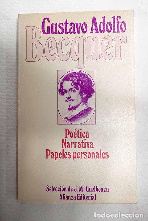 B&uuml;cher: Po&eacute;tica, narrativa, papeles personales.- B&eacute;cquer, Gustavo Adolfo