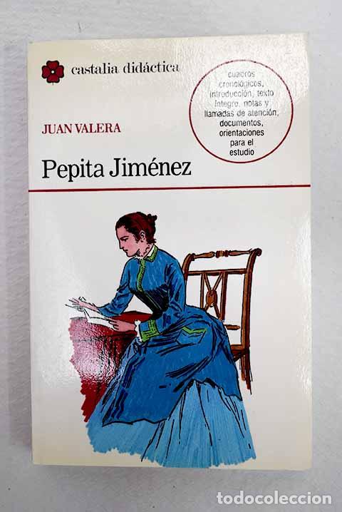 B&uuml;cher: Pepita Jim&eacute;nez: Valera, Juan.- Valera, Juan