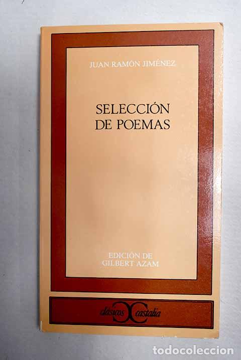 B&uuml;cher: Selecci&oacute;n de poemas: Jim&eacute;nez, Juan Ram&oacute;n.- Jim&eacute;nez, Juan Ram&oacute;n
