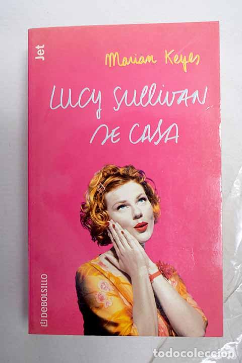 B&uuml;cher: Lucy Sullivan se casa.- Keyes, Marian