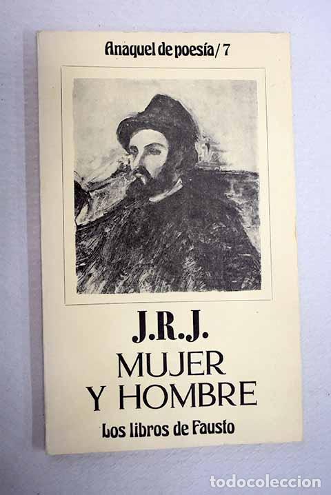 Livres: Mujer y hombre: Jim&eacute;nez, Juan Ram&oacute;n.- Jim&eacute;nez, Juan Ram&oacute;n