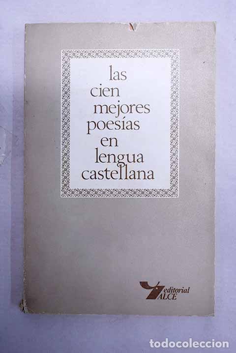 Libri di seconda mano: Las cien mejores poes&iacute;as en lengua castellana