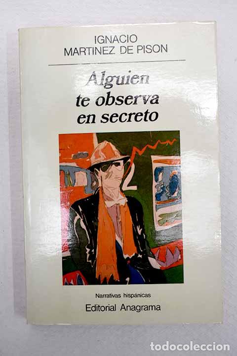 Libri di seconda mano: Alguien te observa en secreto.- Mart&iacute;nez de Pis&oacute;n, Ignacio