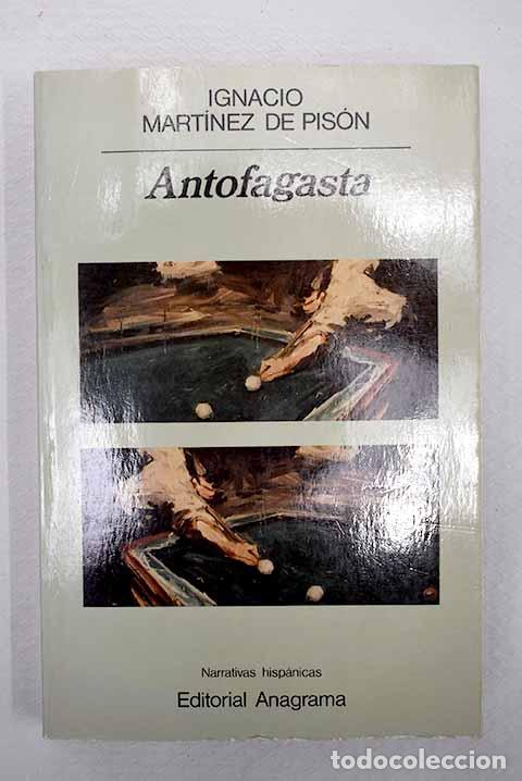 Libri di seconda mano: Antofagasta: Mart&iacute;nez de Pis&oacute;n, Ignacio.- Mart&iacute;nez de Pis&oacute;n, Ignacio