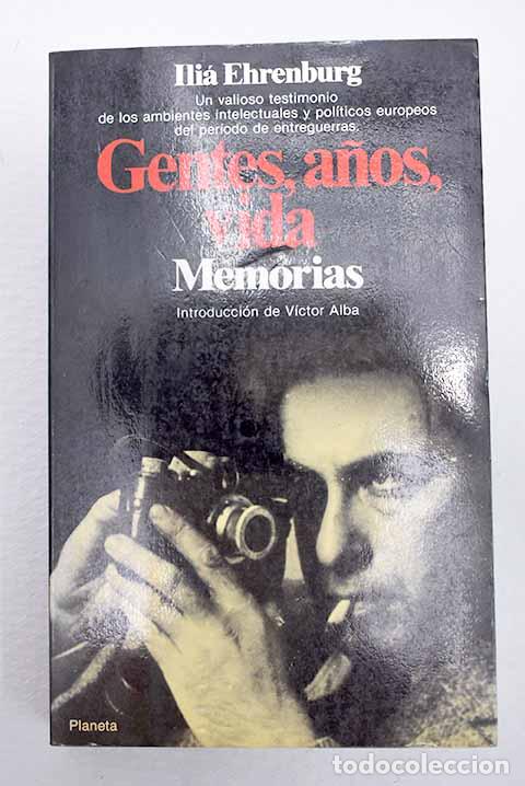 Libri di seconda mano: Gentes, a&ntilde;os, vida memorias, 1921-1941.- Ehrenburg, Il ia Grigor evich