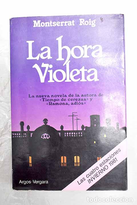 Libri di seconda mano: La hora violeta: Roig, Montserrat.- Roig, Montserrat