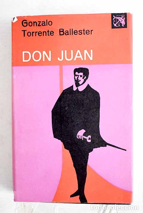 Libros: Don Juan: Torrente Ballester, Gonzalo.- Torrente Ballester, Gonzalo