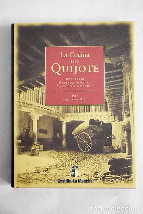 Livros em segunda m&atilde;o: La cocina del Quijote.- D&iacute;az, Lorenzo