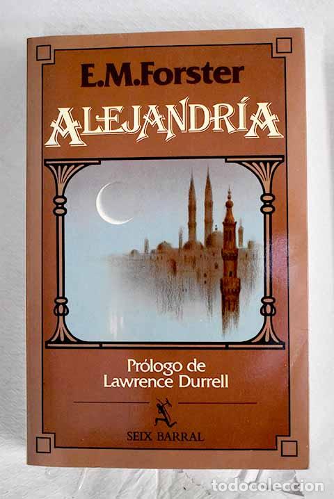 books: Alejandr&iacute;a: historia y gu&iacute;a.- Forster, E. M.
