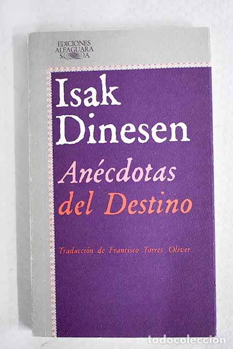 books: An&eacute;cdotas del destino.- Blixen, Karen