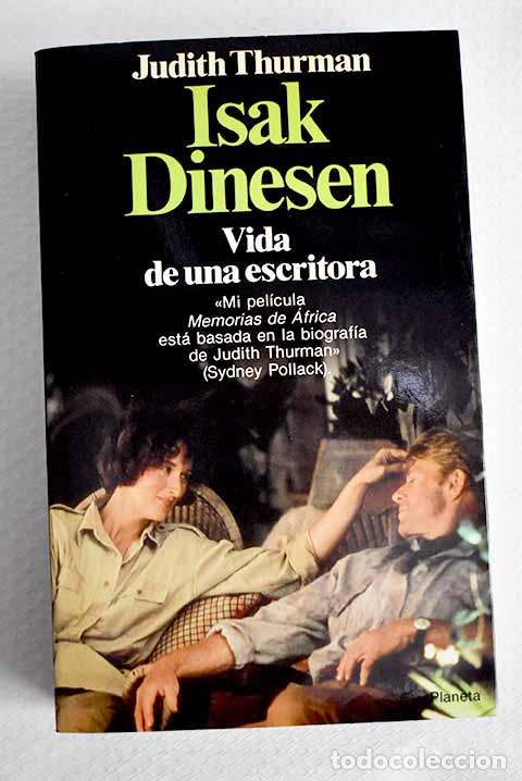 books: Isak Dinesen: vida de una escritora.- Thurman, Judith