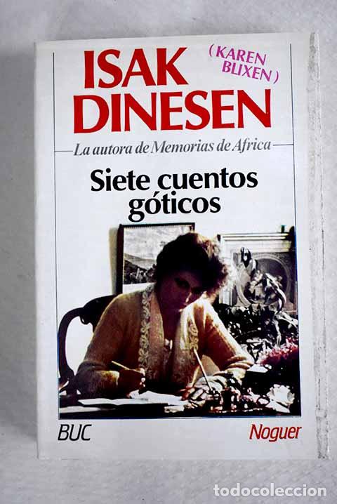 books: Siete cuentos g&oacute;ticos.- Blixen, Karen