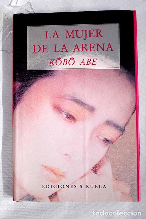 Libri di seconda mano: La mujer de arena: Abe, Kobo.- Abe, Kobo