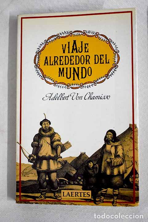 Libri di seconda mano: Viaje alrededor del mundo.- Chamisso, Adelbert von