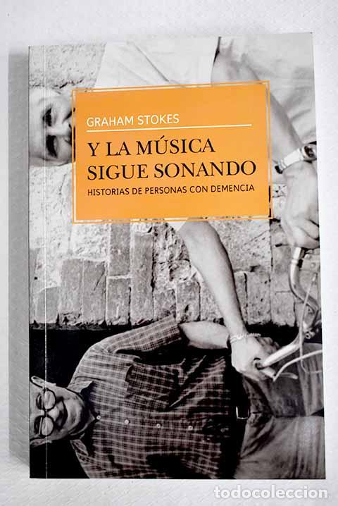 books: Y la m&uacute;sica sigue sonando.- Stokes, Graham