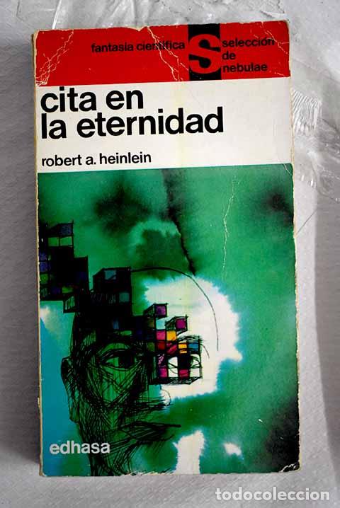 B&uuml;cher: Cita en la eternidad.- Heinlein, Robert A.