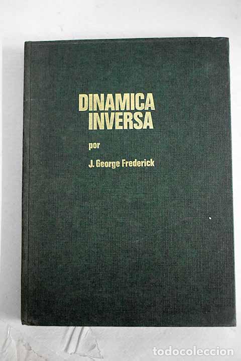 B&uuml;cher: Din&aacute;mica inversa: Frederick, J. George.- Frederick, J. George