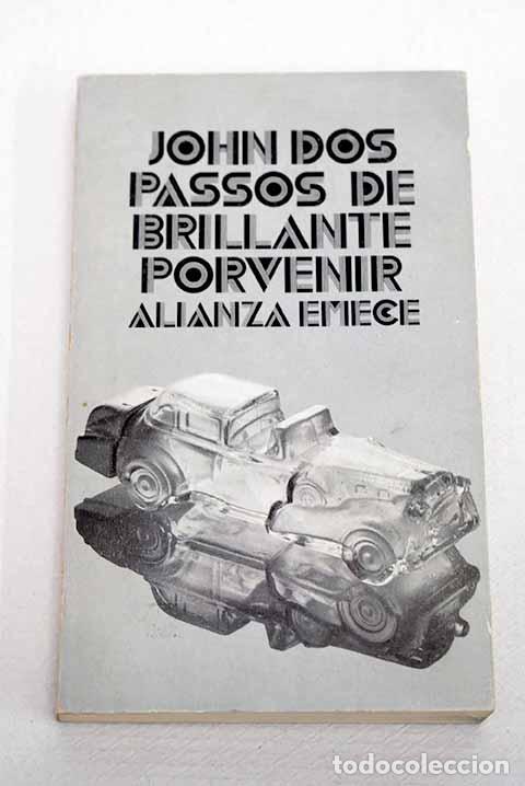 B&uuml;cher: De brillante porvenir.- Dos Passos, John