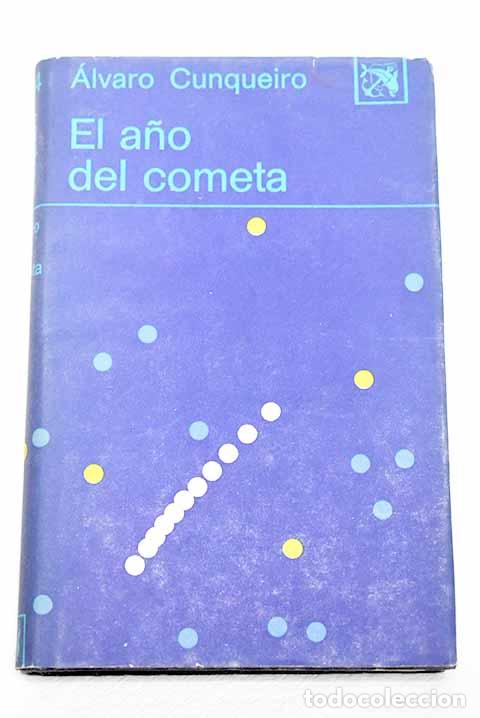Libros: El a&ntilde;o del cometa con la batalla de los cuatro reyes.- Cunqueiro, &Aacute;lvaro
