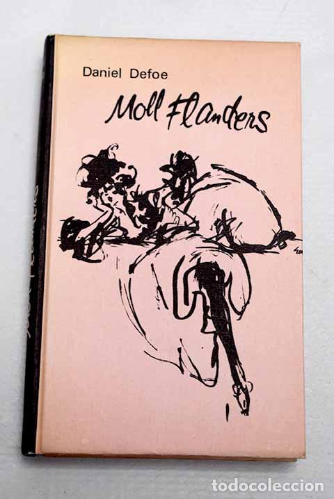 Libros: Moll Flanders: Defoe, Daniel.- Defoe, Daniel